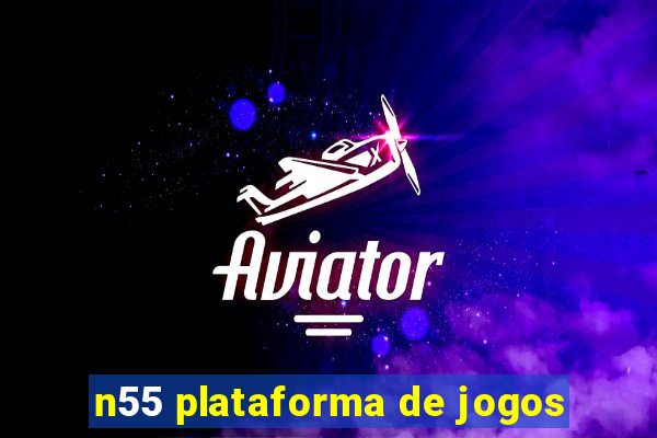 n55 plataforma de jogos